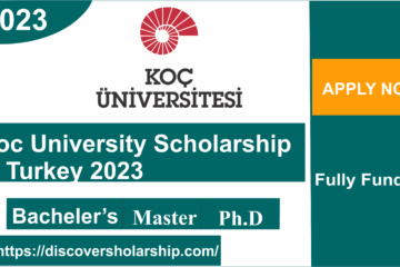 Koc University Scholarship in Turkey 2023