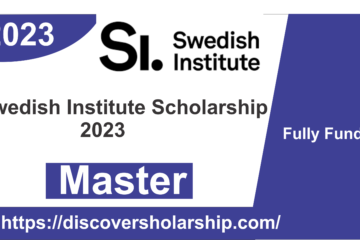Swedish Institute Scholarship 2023 for Master’s Degree [Fully Funded]