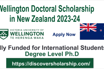 Wellington Doctoral Scholarship in New Zealand 2023-24