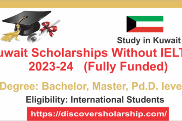 Kuwait Scholarships without IELTS 2023-24 Fully Funded
