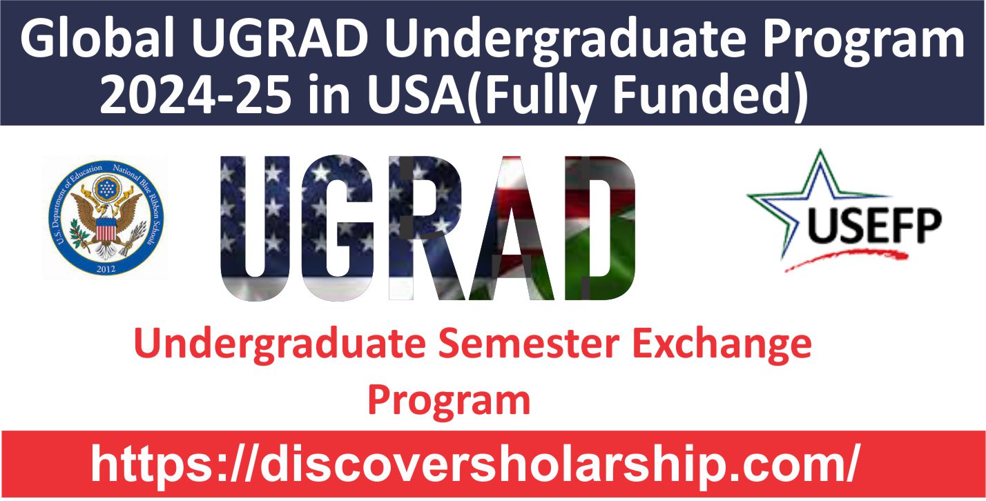 Global UGRAD Undergraduate Program 202425 in USA (Fully Funded)