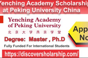 Yenching Academy Scholarship at Peking University China for International Students