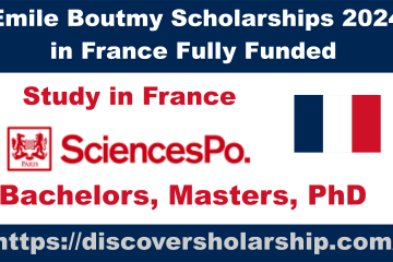 Emile Boutmy Scholarships 2024 in France (Funded)