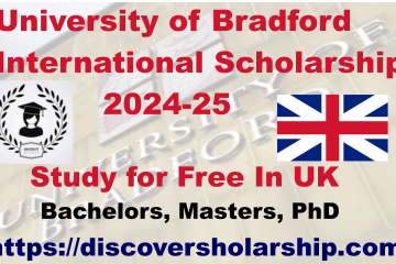 University of Bradford International Scholarship 2024-25 in UK (Fully Funded)