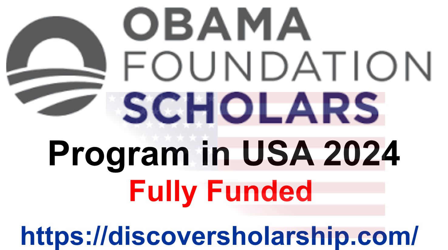 Obama Foundation Scholars Program 2024 in USA (Fully Funded)