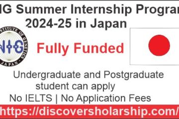 NIG Summer Internship Program 2024-25 in Japan (Fully Funded)