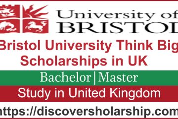 Bristol University Think Big Scholarships 2024-25 in UK (Funded)