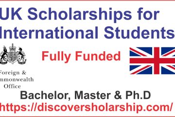 UK Scholarships for International Students 2024-25 (Fully Funded)