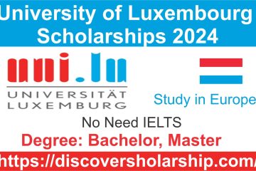 University of Luxembourg Scholarships 2024 without IELTS – Study in Europe