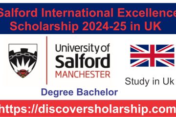 Salford International Excellence Scholarship 2024-25 in UK (Funded)